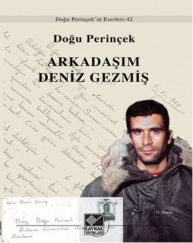 Arkadaşım Deniz Gezmiş | Doğu Perinçek | Kaynak Yayınları