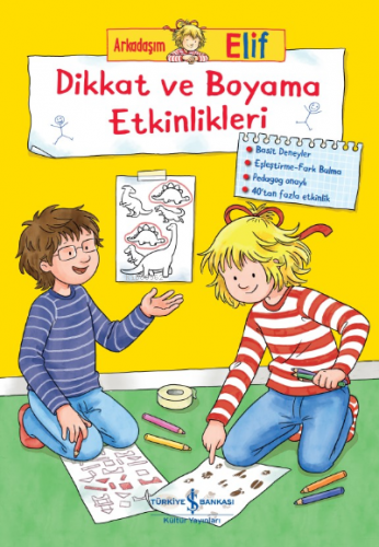 Arkadaşım Elif - Dikkat ve Boyama Etkinlikleri | Hanna Sörensen | Türk