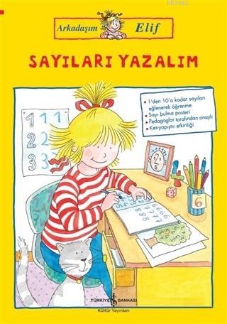 Arkadaşım Elif - Sayıları Yazalım | Hanna Sörensen | Türkiye İş Bankas