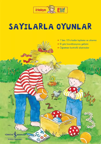 Arkadaşım Elif - Sayılarla Oyunlar | Hanna Sörensen | Türkiye İş Banka