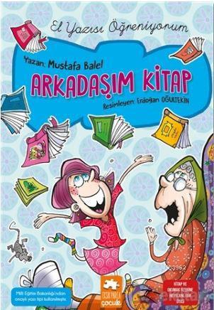 Arkadaşım Kitap; El Yazısı Öğreniyorum | Mustafa Balel | Eksik Parça Y