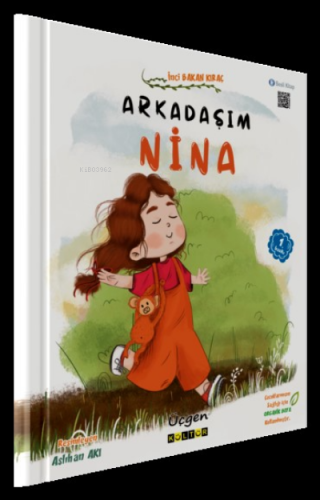 Arkadaşım Nina | İnci Bakan Kıraç | Üçgen Kültür