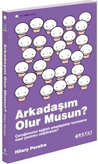 Arkadaşım Olur musun? | Hilary Pereira | Boyut Yayın Grubu