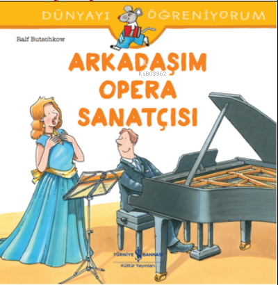 Arkadaşım Opera Sanatçısı ;Dünyayı Öğreniyorum | Ralf Butschkow | Türk