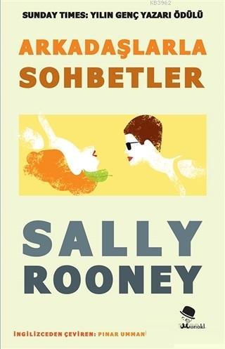 Arkadaşlarla Sohbetler | Sally Rooney | Monokl Yayınları