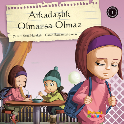 Arkadaşlık Olmazsa Olmaz | Sana Harakeh | Kaknüs Yayınları