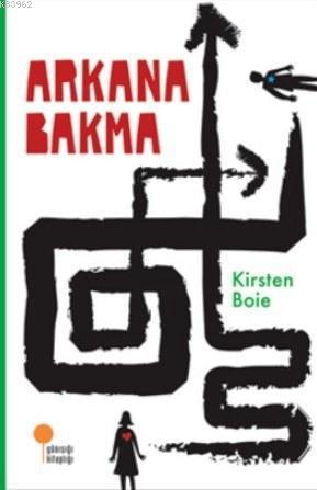 Arkana Bakma | Kirsten Boie | Günışığı Kitaplığı