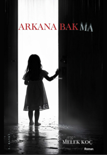 Arkana Bakma | Melek Koç | Atakar Yayıncılık