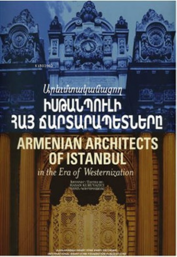 Armenian Architects of Istanbul (Hrant Dink Vakfı Yayınları) | Hasan K