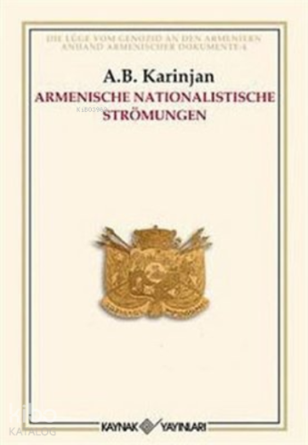 Armenische Nationalistische Strömungen | A. B. Karinjan | Kaynak Yayın