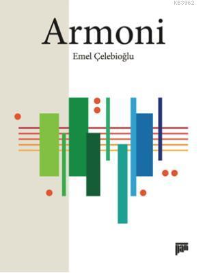 Armoni | Emel Çelebioğlu | Pan Yayıncılık