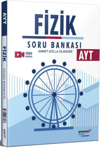 Aromat Yayınları AYT Fizik Soru Bankası | Ahmet Atilla Yılmazer | Arom