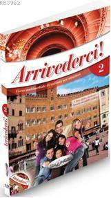 Arrivederci 2 (Ders Kitabı ve Çalışma Kitabı +CD) | Cinzia Faraci | Ed