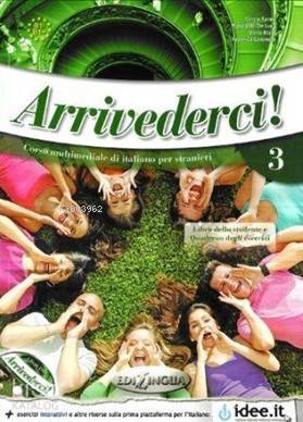 Arrivederci 3 + CD; İtalyanca Orta Seviye (B1) | Federica Colombo | Ed