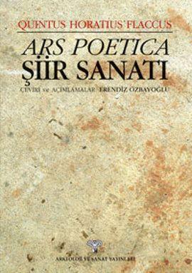 Ars Poetica - Şiir Sanatı | Quintus Horatius Flaccus | Arkeoloji ve Sa