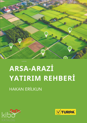 Arsa-Arazi Yatırım Rehberi | Hakan Erilkun | OnOn Ajans Yayıncılık