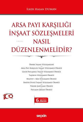 Arsa Payı Karşılığı İnşaat Sözleşmeleri Nasıl Düzenlenmelidir? | İlker