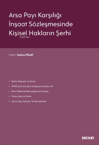 Arsa Payı Karşılığı İnşaat Sözleşmesinde Kişisel Hakların Şerhi | Hati