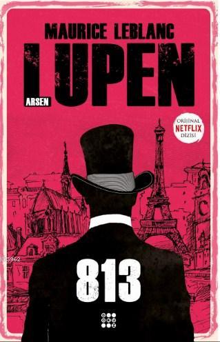 Arsen Lupen 813 | Maurice Leblanc | Dokuz Yayınları