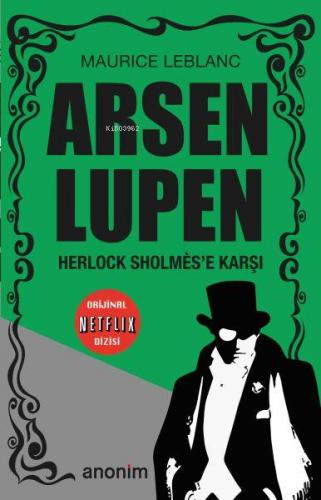 Arsen Lupen - Herlock Sholmes’e Karşı | Maurice Leblanc | Anonim Yayın