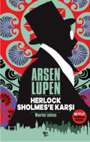 Arsen Lupen - Herlock Sholmes'e Karşı | Maurice Leblanc | Halk Kitabev