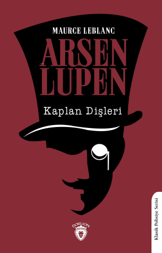 Arsen Lupen Kaplan Dişleri | Maurice Leblanc | Dorlion Yayınevi