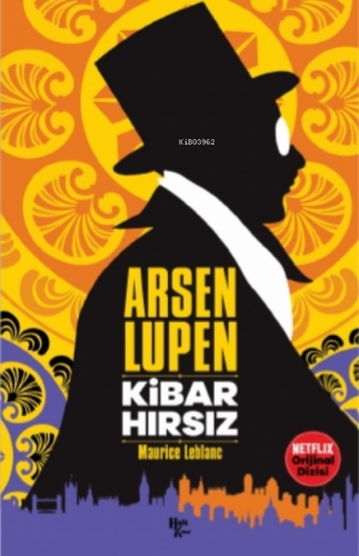 Arsen Lupen - Kibar Hırsız | Maurice Leblanc | Halk Kitabevi