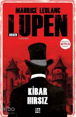 Arsen Lupen - Kibar Hırsız | Maurice Leblanc | Dokuz Yayınları