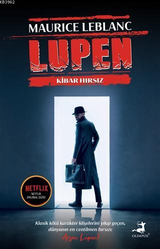 Arsen Lüpen - Kibar Hırsız | Maurice Leblanc | Olimpos Yayınları