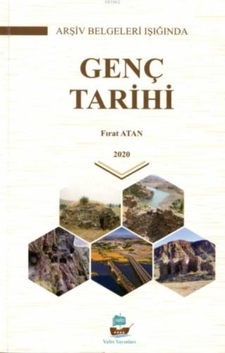 Arşiv Belgeleri Işığında Genç Tarihi | Fırat Atan | Yafes Yayınları