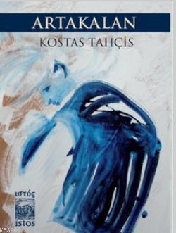 Artakalan | Kostas Tahçis | İstos Yayıncılık