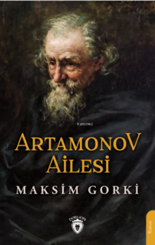 Artamonov Ailesi | Maksim Gorki | Dorlion Yayınevi