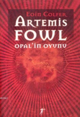 Artemis Fowl 4 - Opal'in Oyunu | Eoin Colfer | Artemis Yayınları