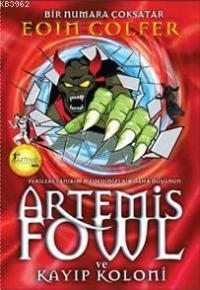 Artemis Fowl; Kayıp Koloni | Eoin Colfer | Artemis Yayınları