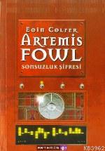 Artemis Fowl; Sonsuzluk Şifresi | Eoin Colfer | Artemis Yayınları