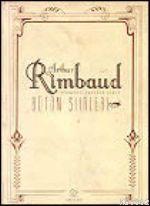 Arthur Rimbaud; Bütün Şiirleri | Arthur Rimbaud | Varlık Yayınları