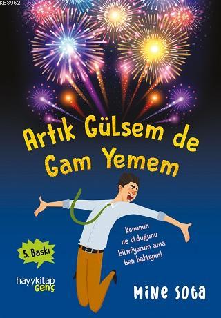 Artık Gülsem de Gam Yemem | Mine Sota | Hayy Kitap