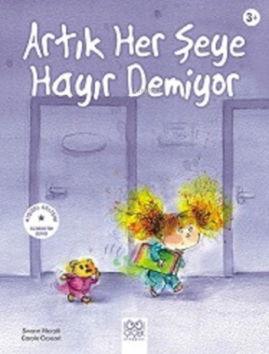 Artık Her Şeye Hayır Demiyor | Swain Meralli | 1001 Çiçek Kitaplar