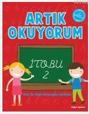 Artık Okuyorum 2- İtobu | Figen Karaceylan Çakmakçı | Doğan Çocuk