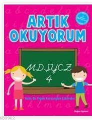 Artık Okuyorum 4- Mdşycz | Figen Karaceylan Çakmakçı | Doğan Çocuk