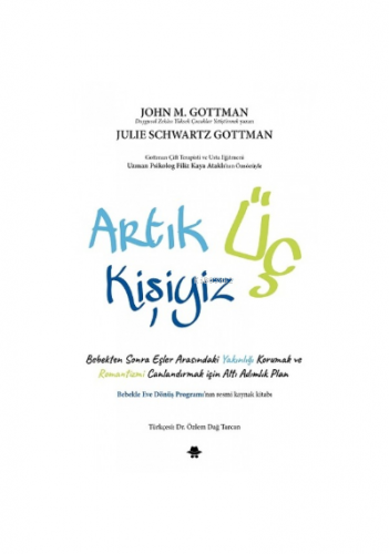 Artık Üç Kişiyiz | John Gottman | Görünmez Adam Yayıncılık