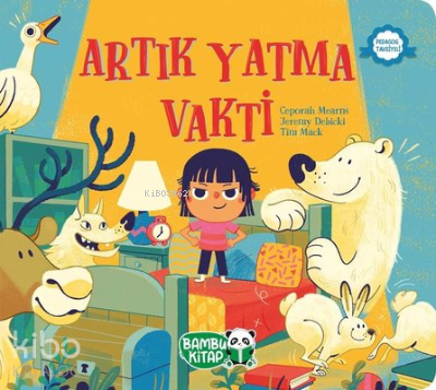 Artık Yatma Vakti | Ceporah Mearns | Bambu Kitap