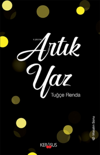 Artık Yaz | Tuğçe Renda | Kerasus Yayınları