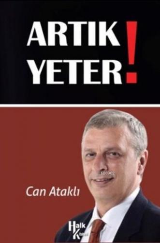 Artık Yeter | Can Ataklı | Halk Kitabevi