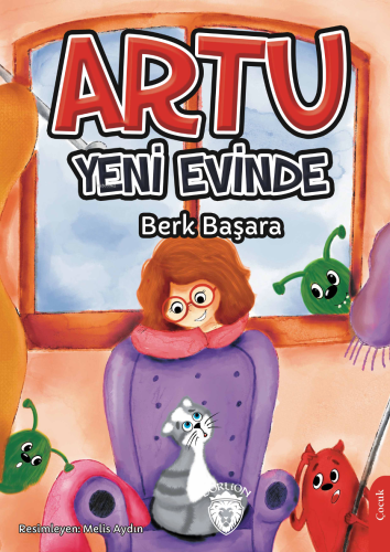 Artu Yeni Evinde | Berk Başara | Dorlion Yayınevi