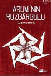 Arumi'nin Rüzgar Gülü | Handan Öztürk | Doğan Kitap