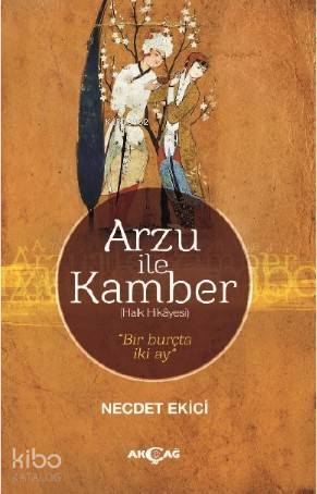 Arzu İle Kamber | Necdet Ekici | Akçağ Basım Yayım Pazarlama