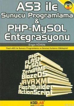 AS3 ile Sunucu Programlama ve PHP-MySQL Entegrasyonu | Engin Yöyen | K