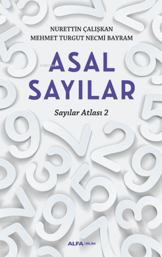 Asal Sayılar | Nurettin Çalışkan | Alfa Basım Yayım Dağıtım