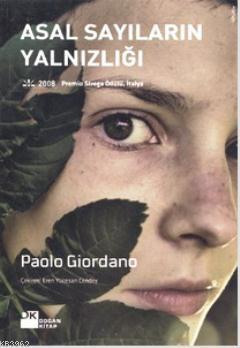 Asal Sayıların Yalnızlığı | Paolo Giordano | Doğan Kitap